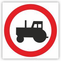 Znak drogowy Tablica informacyjna B6 zakaz wjazdu ciągników rolniczych - znak zakazu 30x30 cm