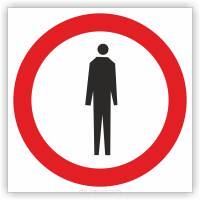 Znak drogowy Tablica informacyjna B41 zakaz ruchu pieszych -znak zakazu 30x30 cm