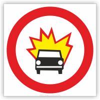 Znak drogowy Tablica informacyjna B13 Zakaz wjazdu pojazdów z materiałami wybuchowymi lub łatwo zapalnymi - znak zakazu 30x30 cm