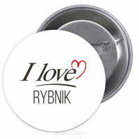 Przypinki buttony I LOVE RYBNIK znaczki badziki z grafiką