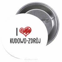 Przypinki buttony I LOVE KUDOWO-ZDRÓJ znaczki badziki z grafiką