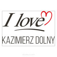 Magnesy na lodówkę - I LOVE KAZIMIERZ DOLNY - drukarnia, hurtownia, producent magnesów na lodówkę - druktur.com