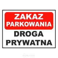 Tablica informacyjna zakaz parkowania droga prywatna